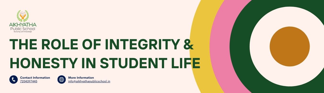 Integrity in student life Honesty in education Best CBSE school in Sarjapur Road Aikhyatha Public School Character building in schools Ethical education in Bangalore