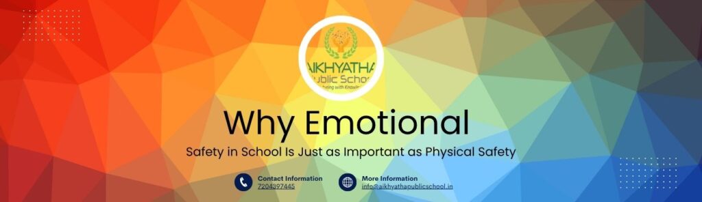 emotional safety in schools top 10 CBSE schools in Sarjapur Road Bangalore CBSE school in Sarjapur Road best schools in Sarjapur Road student wellbeing and academics