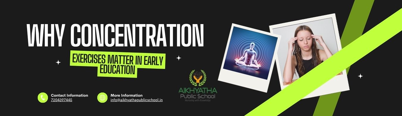 concentration exercises in early education CBSE school in Sarjapur Road best CBSE schools in Bangalore top 10 CBSE schools in Sarjapur Road focus building activities for students