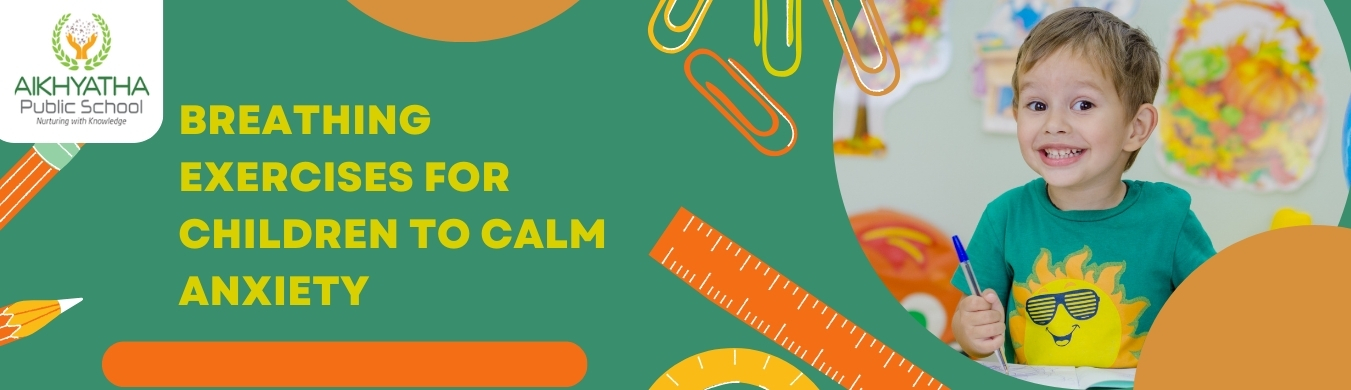 Breathing exercises for kids top 10 CBSE schools in Sarjapur Road Bangalore CBSE school in Sarjapur Road best schools in Sarjapur Road Best CBSE schools in Sarjapur Road Bangalore